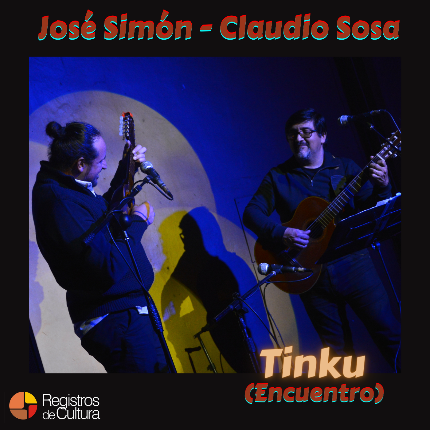 Tapa de Claudio Sosa | José Simón — Tinku (Encuentro)