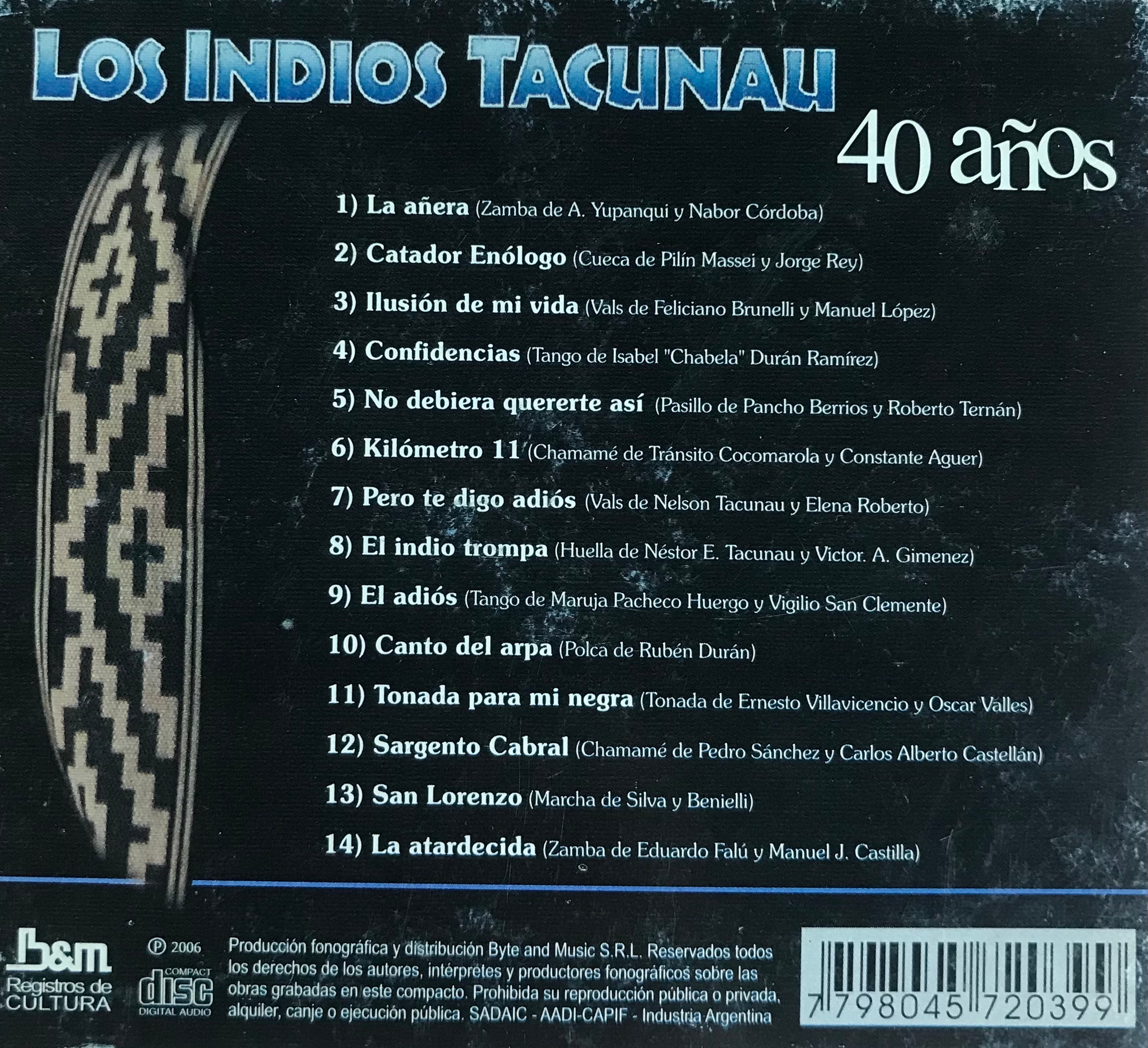 Contratapa de Los Indios Tacunau — 40 Años