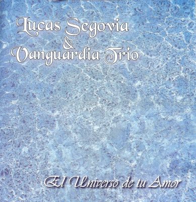 Tapa de Lucas Segovia — El Universo de Tu Amor
