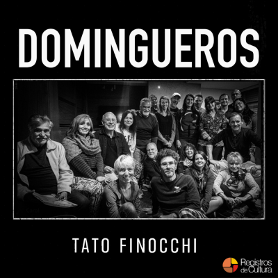 Tapa de Tato Finocchi y Domingueros — Domingueros