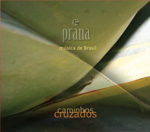 Tapa de Prana — Caminhos cruzados