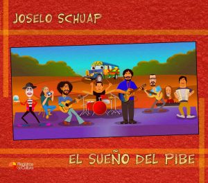 Tapa de Joselo Schuap — El sueño del pibe